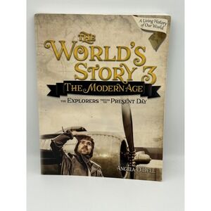 The Worlds Story 3 The Modern Age Angela ODell Master Books History Grade 6-8 -I